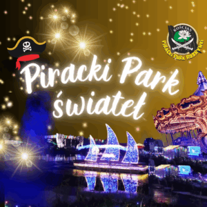 Piracki Park Światła - sam teren zewnętrzny